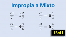 Transformar Fracciones Impropias a Números Mixtos